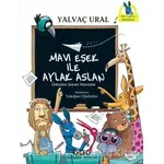 Mavi Eşek ile Aylak Aslan - Yalvaç Ural - Yapı Kredi Yayınları