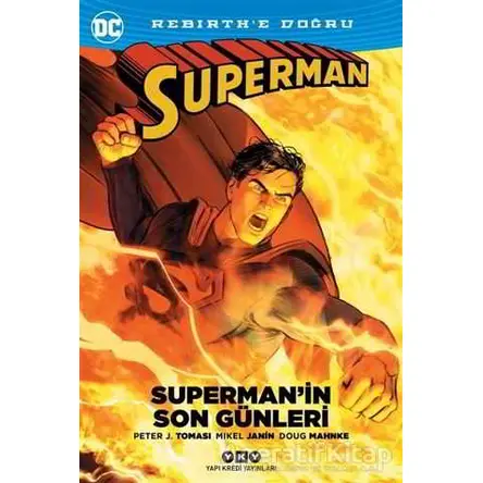 Supermanin Son Günleri - Peter J. Tomasi - Yapı Kredi Yayınları