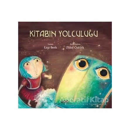 Kitabın Yolculuğu - Ezgi Berk - Yapı Kredi Yayınları