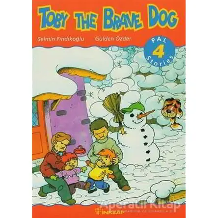 Toby The Brave Dog Pal Stories 4 - Selmin Fındıkoğlu - İnkılap Kitabevi