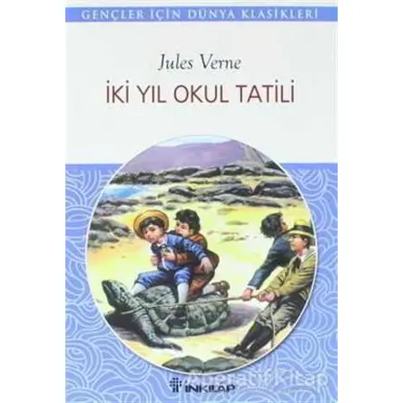 İki Yıl Okul Tatili - Jules Verne - İnkılap Kitabevi