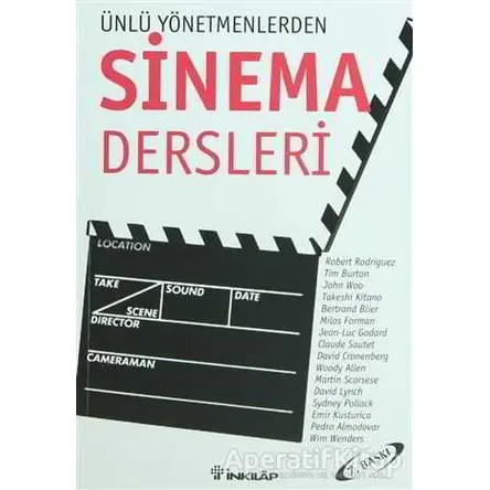 Ünlü Yönetmenlerden Sinema Dersleri - Hasan Aydın - İnkılap Kitabevi