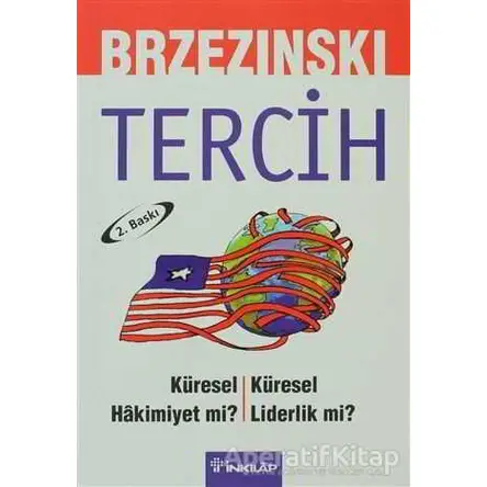 Tercih - Zbigniew Brzezinski - İnkılap Kitabevi