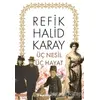 Üç Nesil Üç Hayat - Refik Halid Karay - İnkılap Kitabevi