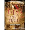 1453 İstanbul’un Fethi - Feridun Fazıl Tülbentçi - İnkılap Kitabevi