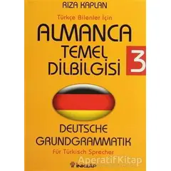 Türkçe Bilenler İçin Almanca Temel Dilbilgisi - 3 - Rıza Kaplan - İnkılap Kitabevi