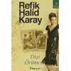 Dişi Örümcek - Refik Halid Karay - İnkılap Kitabevi