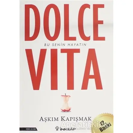 Dolce Vita - Aşkım Kapışmak - İnkılap Kitabevi