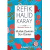 Memleket Yazıları 4: Mutfak Zevkinin Son Günleri - Refik Halid Karay - İnkılap Kitabevi