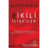 Dikili İlişkiler - Haluk Tatar - İnkılap Kitabevi