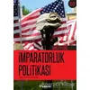 İmparatorluk Politikası - James Petras - İnkılap Kitabevi