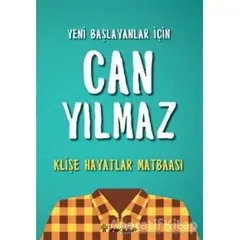 Klişe Hayatlar Matbaası - Can Yılmaz - İnkılap Kitabevi