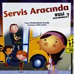 Servis Aracında Nasıl Davranmalıyız - 6 - Amanda Doering Tourville - Mandolin Yayınları