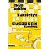 Bir Taksiciye Üç Kere Susarsan Bir Daha Konuşmaz - Onur Gökşen - İnkılap Kitabevi