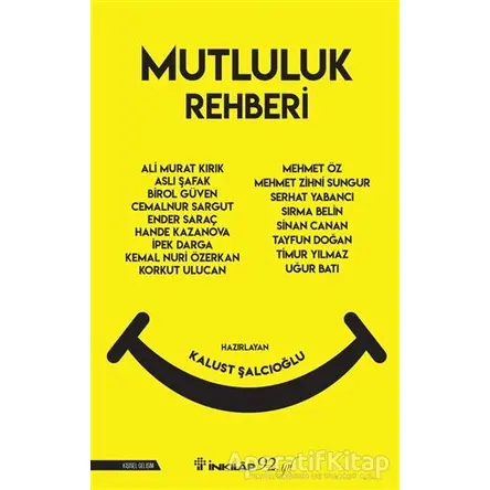 Mutluluk Rehberi - Kalust Şalcıoğlu - İnkılap Kitabevi