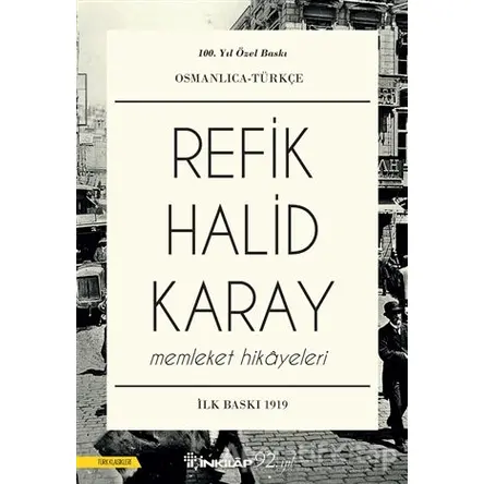 Memleket Hikayeleri - Refik Halid Karay - İnkılap Kitabevi