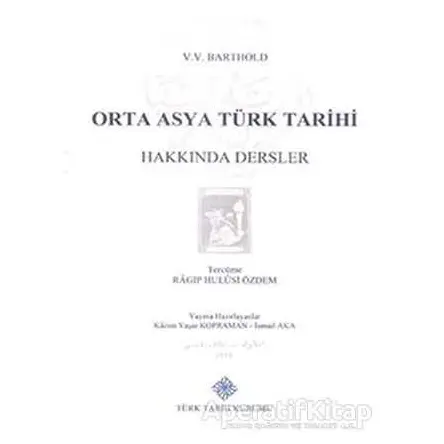 Orta Asya Türk Tarihi - Kolektif - Türk Tarih Kurumu Yayınları