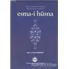 Ayet ve Hadislerin Işığında Allahın İsim ve Sıfatları Esma-i Hüsna