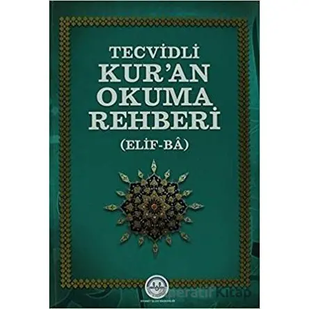 Tecvidli Kuran Okuma Rehberi - Kolektif - Diyanet İşleri Başkanlığı