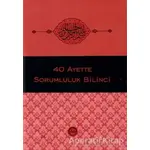 40 Ayette Sorumluluk Bilinci - Kolektif - Diyanet İşleri Başkanlığı