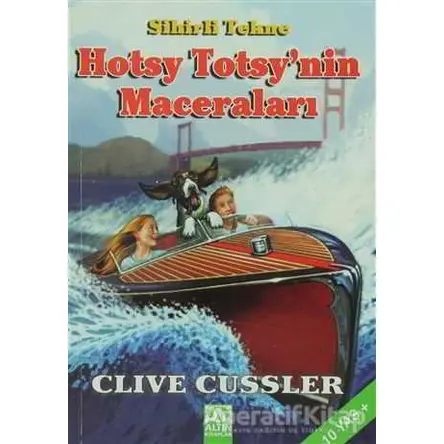 Hotsy Totsy’nin Maceraları - Clive Cussler - Altın Kitaplar