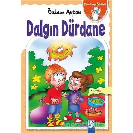 Dalgın Dürdane - Özlem Aytek - Altın Kitaplar