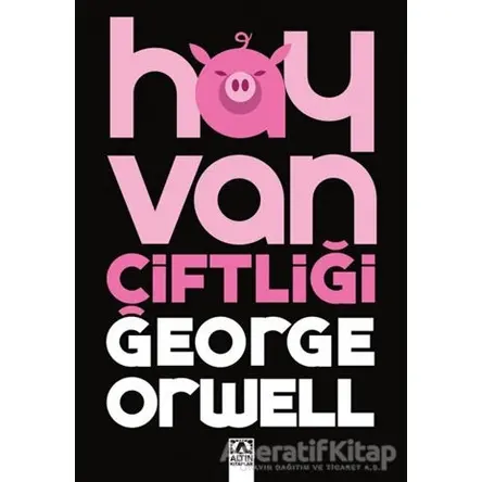 Hayvan Çiftliği - George Orwell - Altın Kitaplar