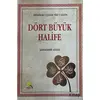 Dört Büyük Halife - Şemseddin Sivasi - Medine Yayınları