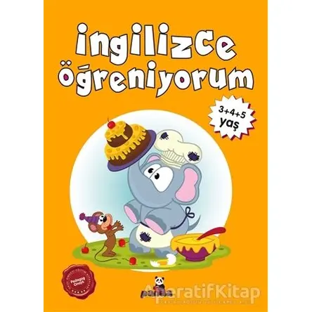 İngilizce Öğreniyorum 3+4+5 Yaş - Gamze Dokumacı - Beyaz Panda Yayınları