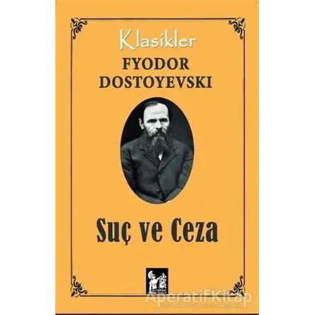 Suç ve Ceza - Fyodor Mihayloviç Dostoyevski - Altın Post Yayıncılık