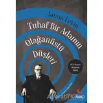 Tuhaf Bir Adamın Olağanüstü Düşleri - Janna Levin - Nora Kitap