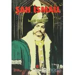 Şah İsmail - İsmail Onarlı - Can Yayınları (Ali Adil Atalay)