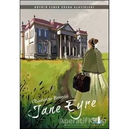Jane Eyre - Charlotte Bronte - Büyülü Fener Yayınları