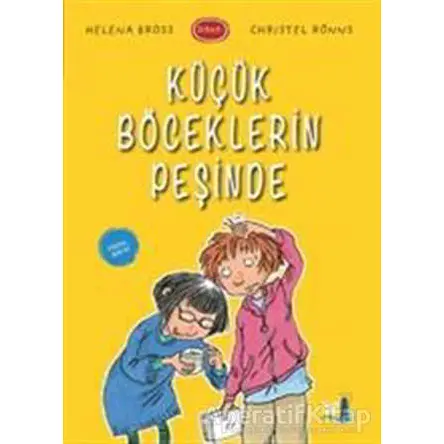 Küçük Böceklerin Peşinde - Helena Bross - Büyülü Fener Yayınları