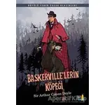 Baskerville’lerin Köpeği - Sir Arthur Conan Doyle - Büyülü Fener Yayınları