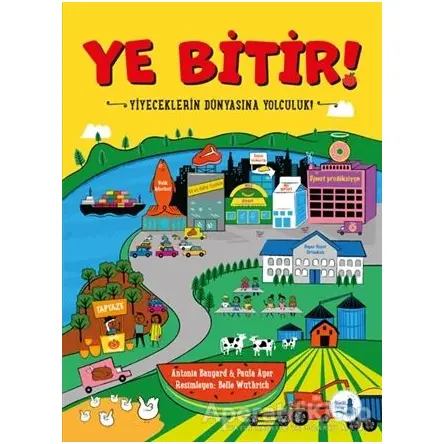 Ye Bitir! - Paula Ayer - Büyülü Fener Yayınları