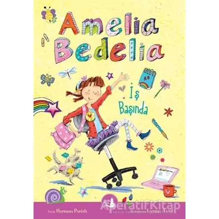 Amelia Bedelia İş Başında - Herman Parish - Büyülü Fener Yayınları