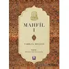 Mahfil 1 - Tahirü’l Mevlevi - Menekşe Kitap