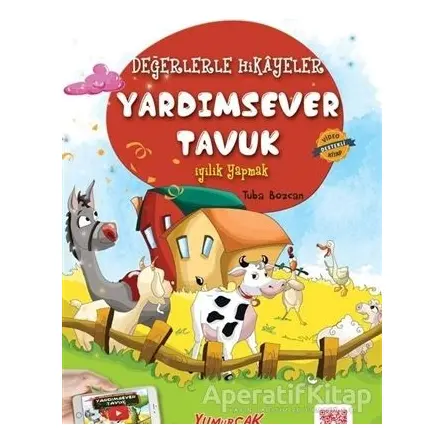 Yardımsever Tavuk - Tuba Bozcan - Yumurcak Yayınları