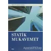 Statik Mukavemet - Mehmet Bakioğlu - Beta Yayınevi