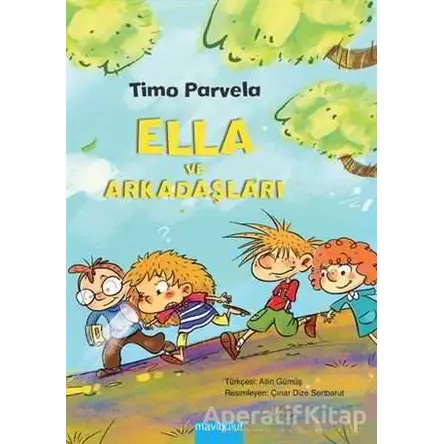 Ella ve Arkadaşları - Timo Parvela - Mavibulut Yayınları