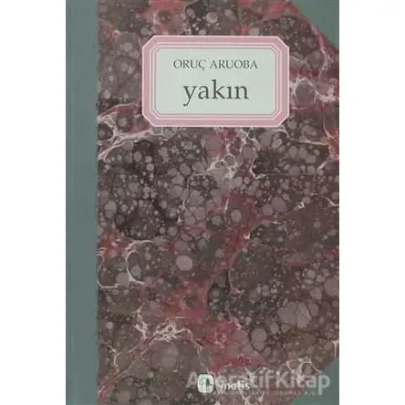 Yakın - Oruç Aruoba - Metis Yayınları