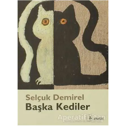 Başka Kediler - Selçuk Demirel - Metis Yayınları