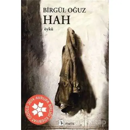 Hah - Birgül Oğuz - Metis Yayınları