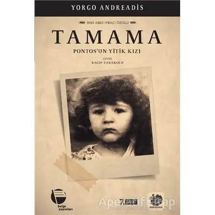 Tamama - Pontosun Yitik Kızı - Yorgo Andreadis - Belge Yayınları