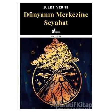 Dünyanın Merkezine Seyahat - Jules Verne - Çınar Yayınları