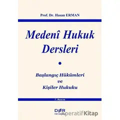 Medeni Hukuk Dersleri - Hasan Erman - Der Yayınları