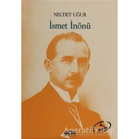 İsmet İnönü - Necdet Uğur - Yapı Kredi Yayınları