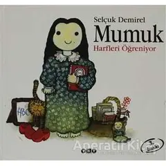 Mumuk Harfleri Öğreniyor - Selçuk Demirel - Yapı Kredi Yayınları