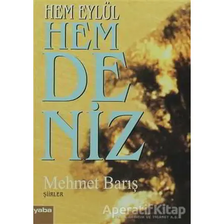 Hem Eylül Hem Deniz - Mehmet Barış - Yaba Yayınları